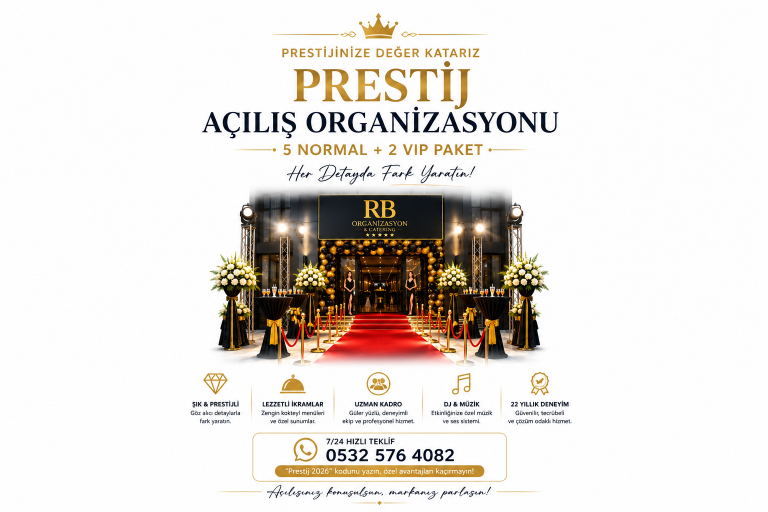 Prestij Kazandıracak Açılış Organizasyonu Fiyatları 2026 | Hemen Teklif Al, Fırsatı Kaçırma!