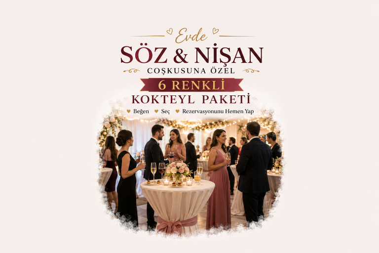 Evde Söz & Nişan Coşkusuna Özel 6 Renkli Kokteyl Paketi Beğen, Seç, Rezervasyonunu Hemen Yap