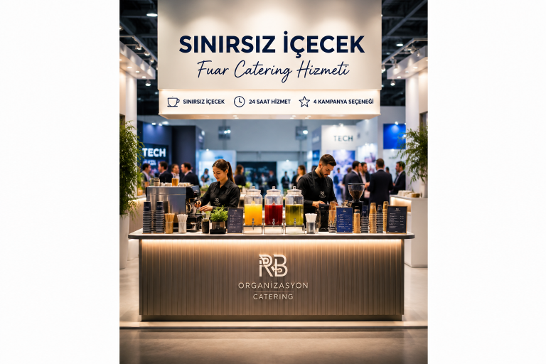 Fuar Catering’de Sınırsız İçecek Ayrıcalığı | 4 Kampanya, 24 Saat Hizmet