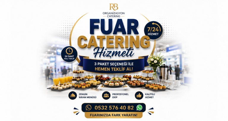 Fuar Catering Fiyatları | 3 Paket Seçeneği ile Hemen Teklif Al, 24 Saat Hizmet