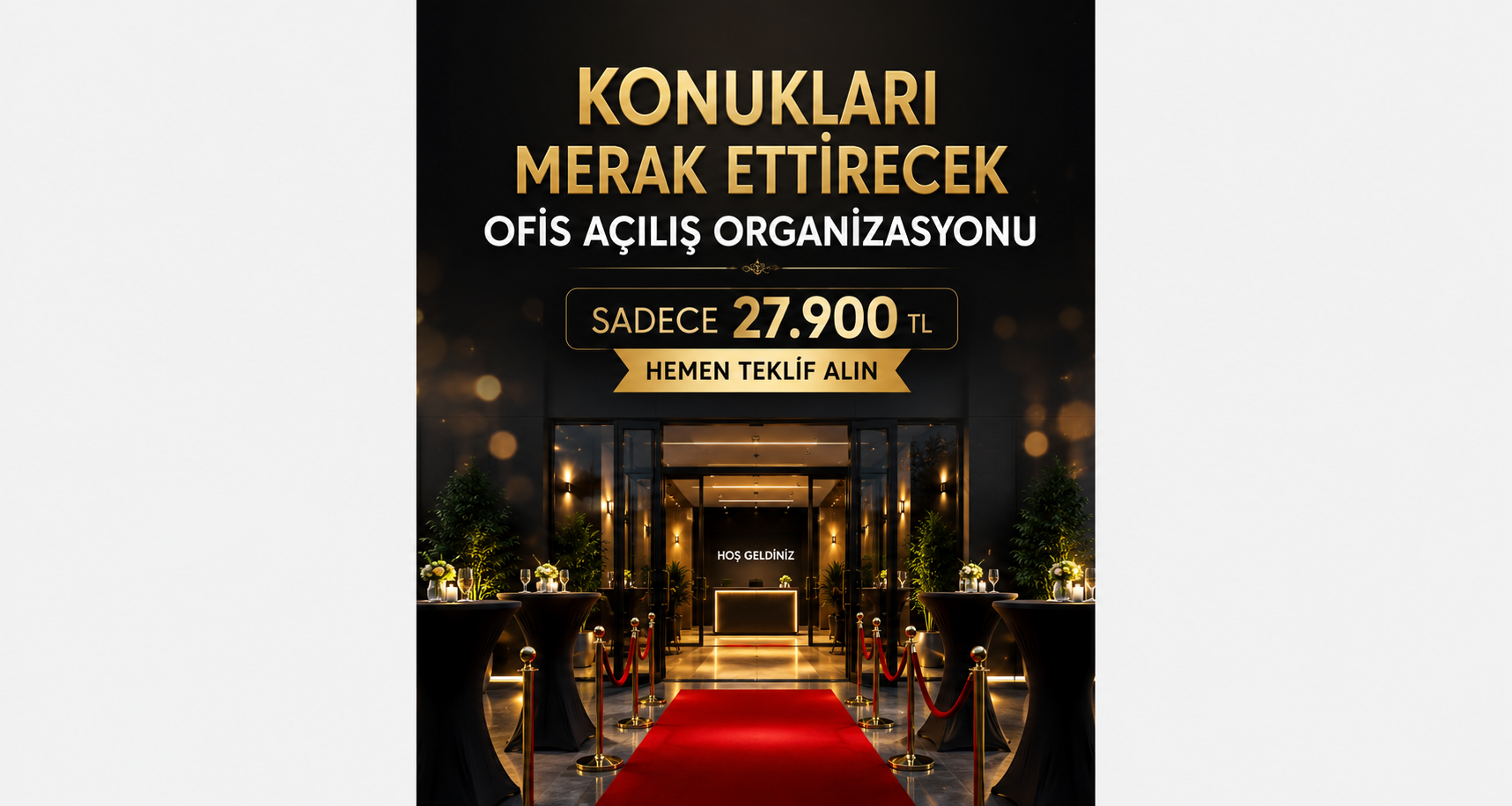 Konukları Merak Ettirecek Ofis Açılış Organizasyonu | Sadece 27.900 TL’ye Hemen Teklif Alın